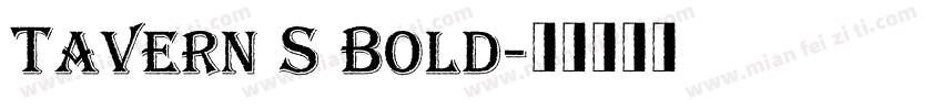 Tavern S Bold字体转换